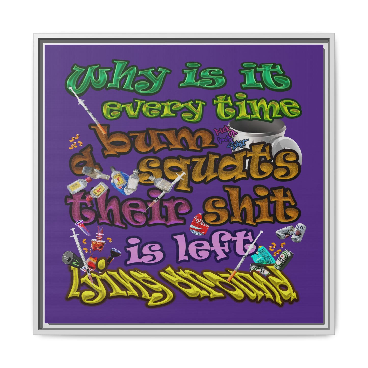 the bum's shit - framed canvas art (purple)