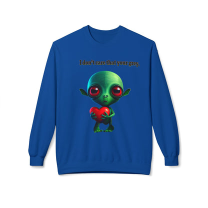 I don't care that your grey - Unisex Midweight Softstyle Fleece Crewneck Sweatshirt