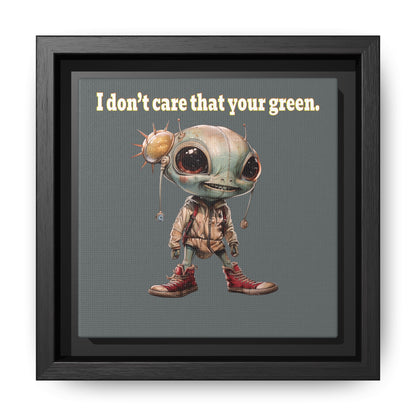 I don't care that your green - framed canvas art (dark grey)