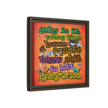 the bum's shit - framed canvas art (burnt orange)