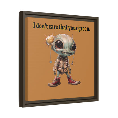 I don't care that your green - framed canvas art (light brown)