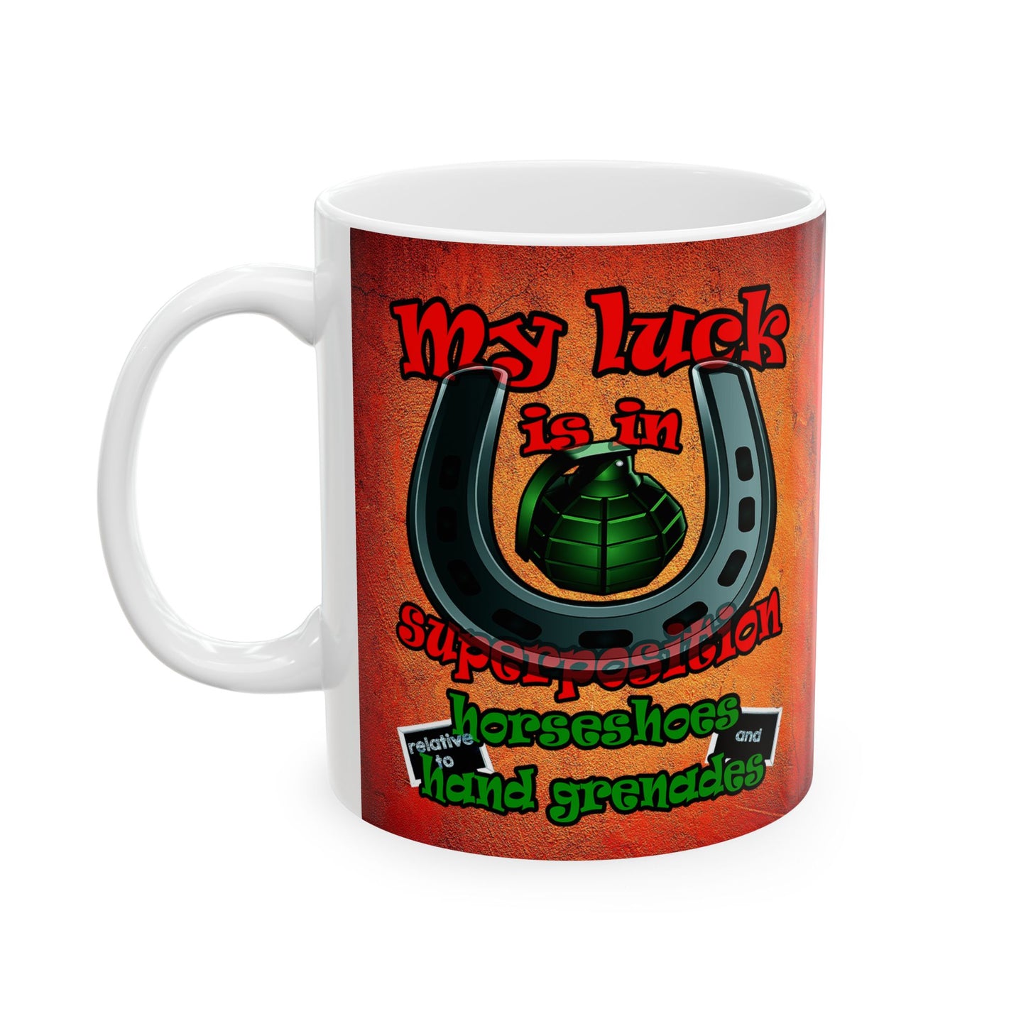 my luck - White Mug (burnt orange)