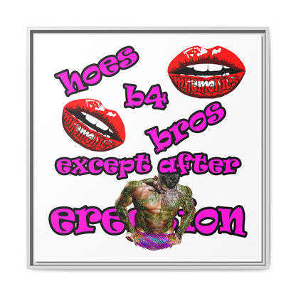 hoes b4 bros - framed canvas art (white)