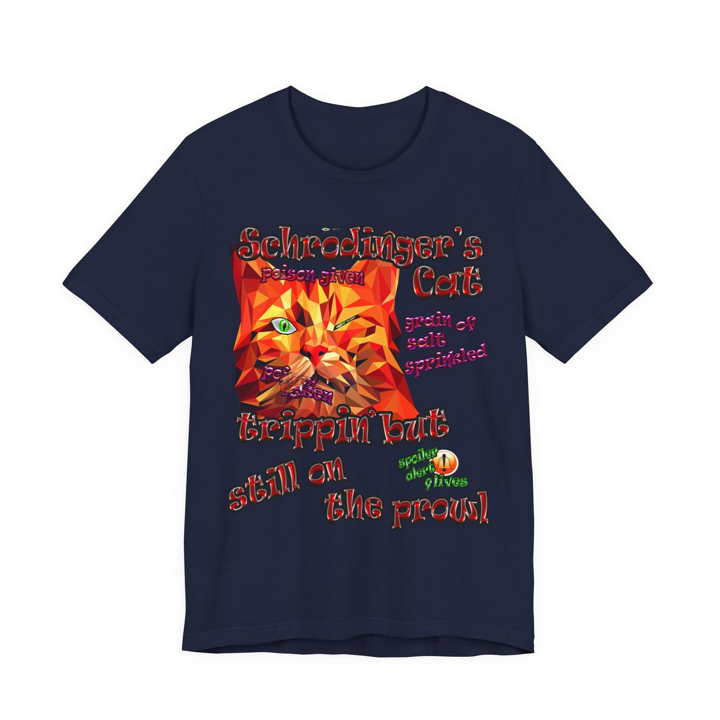 schrodinger's cat - Unisex Jersey Short Sleeve Tee