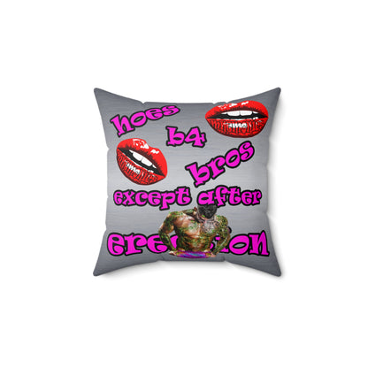 hoes b4 bros - Spun Polyester Square Pillow - (brushed nickel)