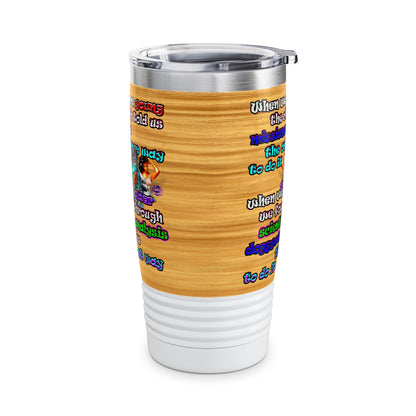 doggystyle - Ringneck Tumbler, 20oz (butterscotch wood finish)