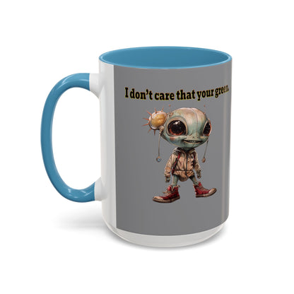 I don't care that your grey - Accent Mug (grey)