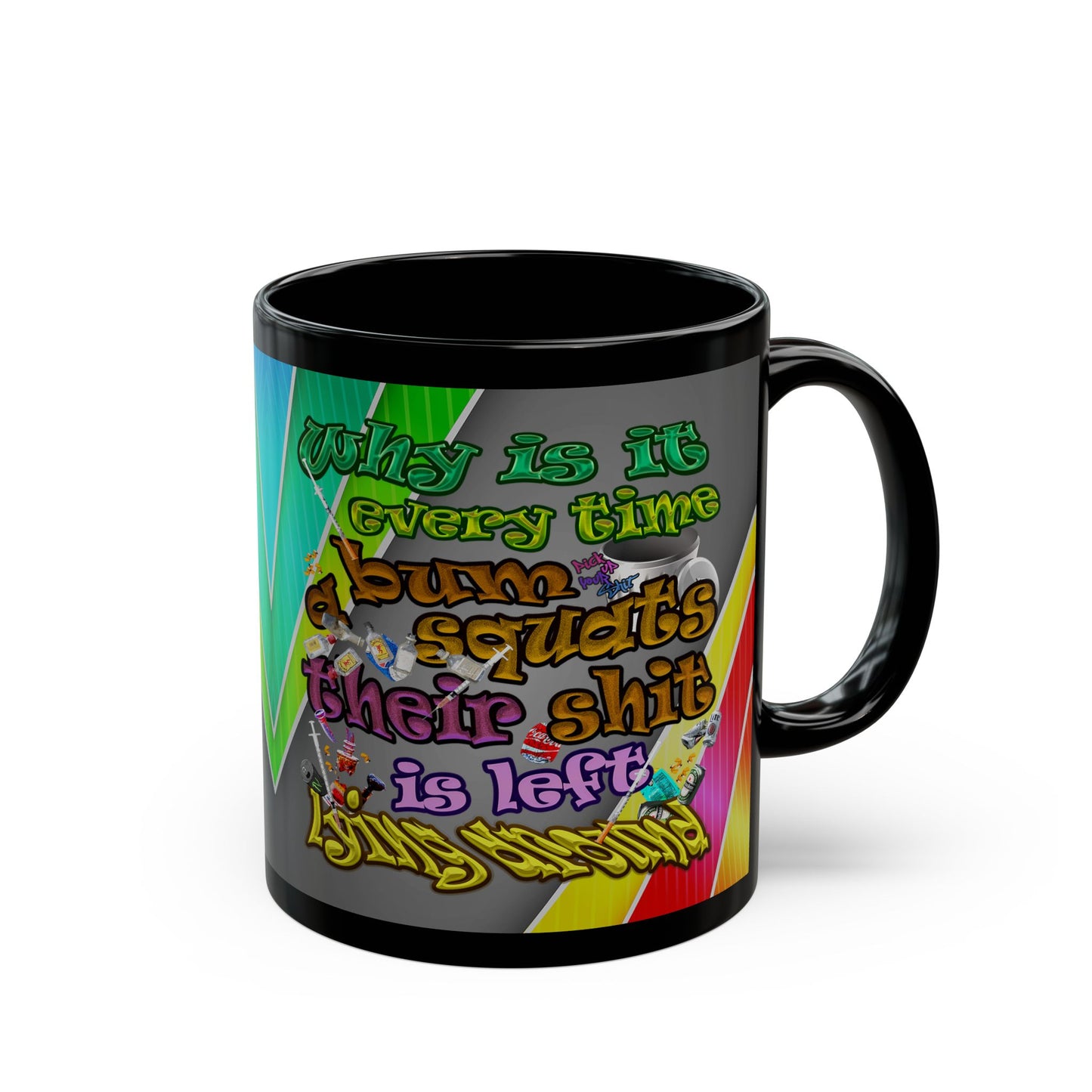 the bum's shit - Black Mug (rainbow split)