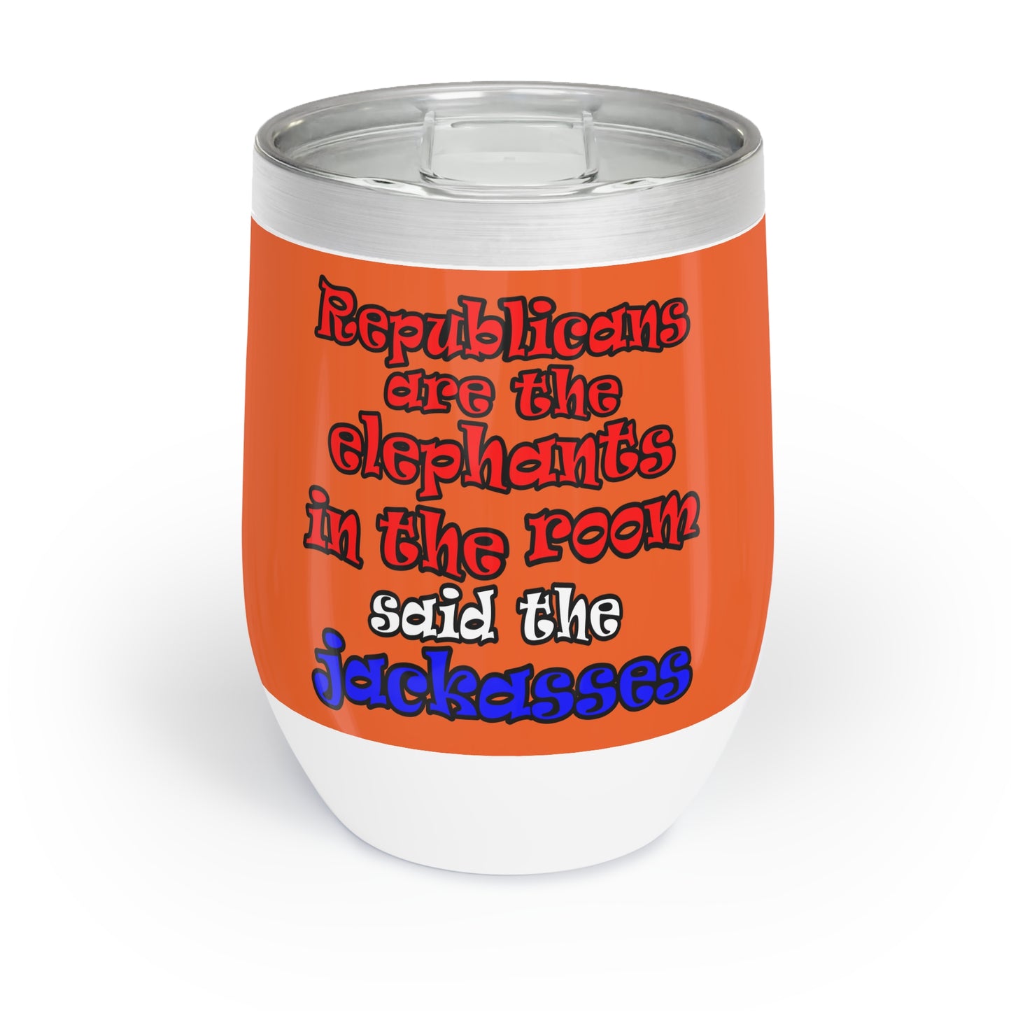 donkeys and elephants - Chill Wine Tumbler (orange)