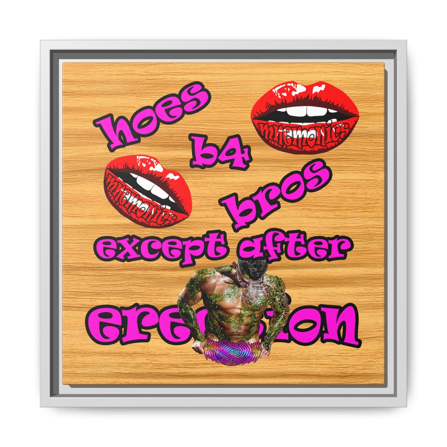 hoes b4 bros - framed canvas art (butterscotch wood finish)
