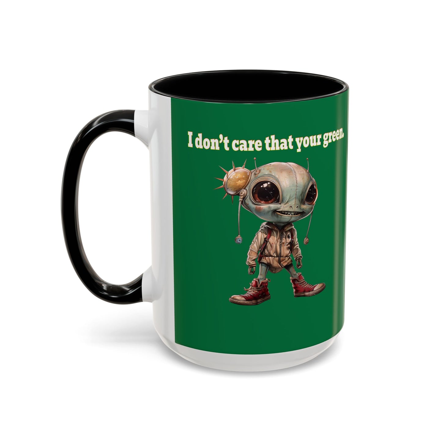 I don't care that your grey - Accent Mug (dark green)