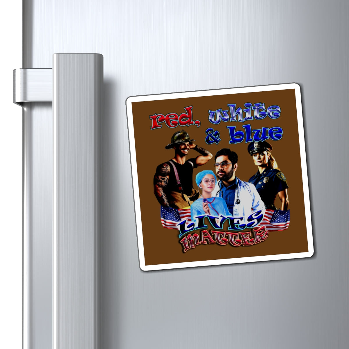 rw&b lives matter - Magnets - (brown)