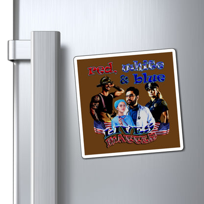 rw&b lives matter - Magnets - (brown)