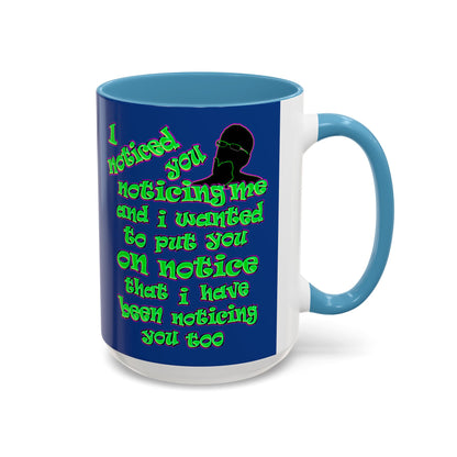 noticed you noticing - Accent Mug (dark blue)