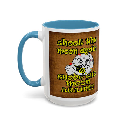 shoot the moon again - Accent Mug (brown papyrus)