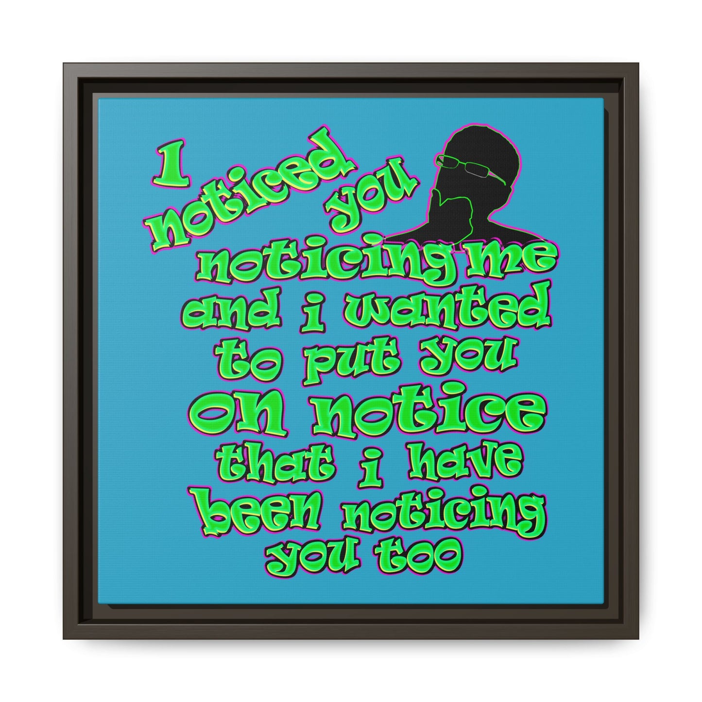 noticed you noticing - framed canvas art (turquoise)