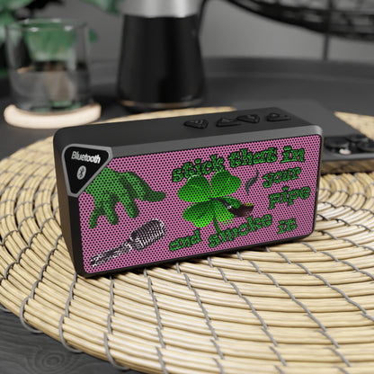stick that in your pipe and smoke it - Jabba Bluetooth Speaker (pink)