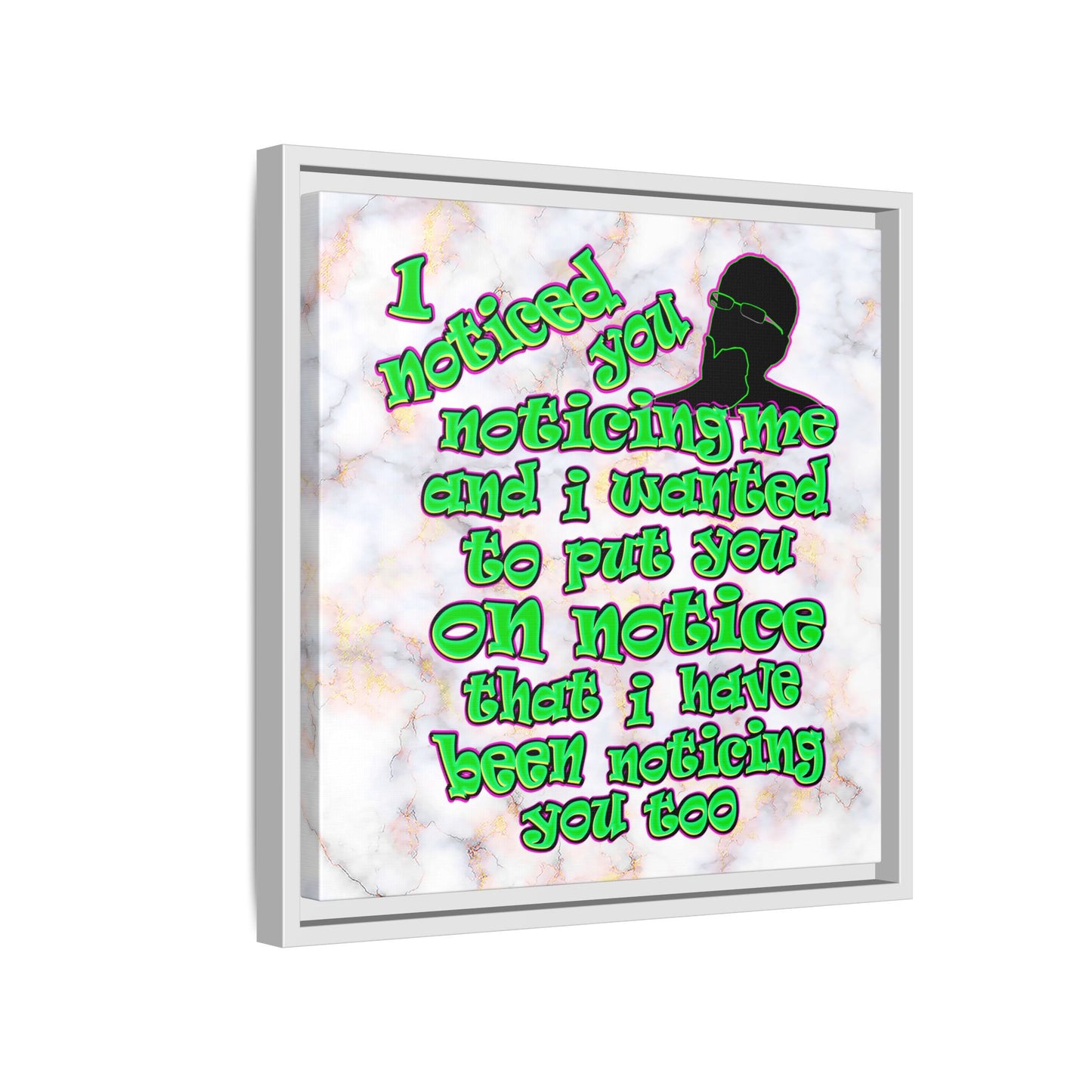 noticed you noticing - framed canvas art (white marble)