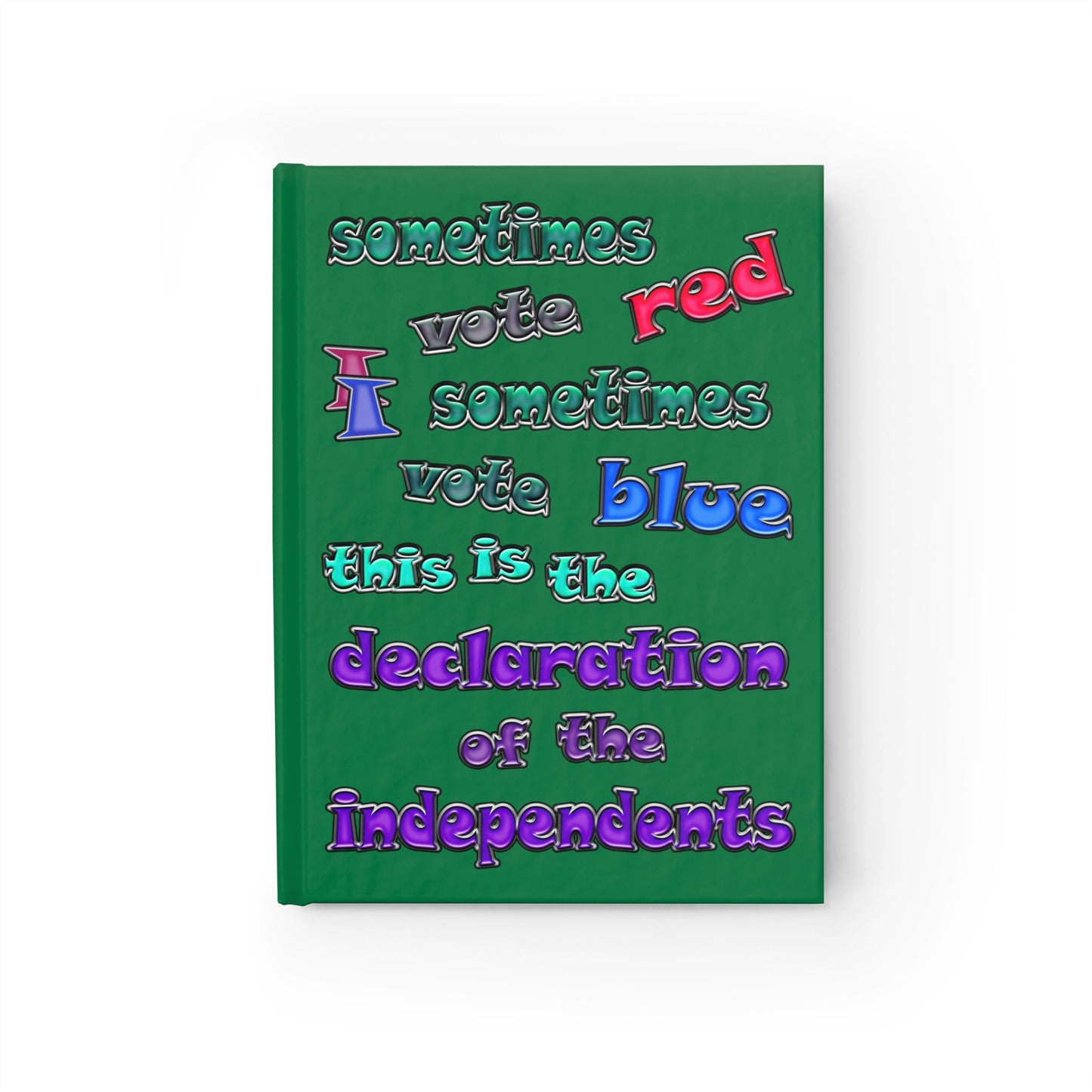 declaration of the independents - journal-lined (dark green)