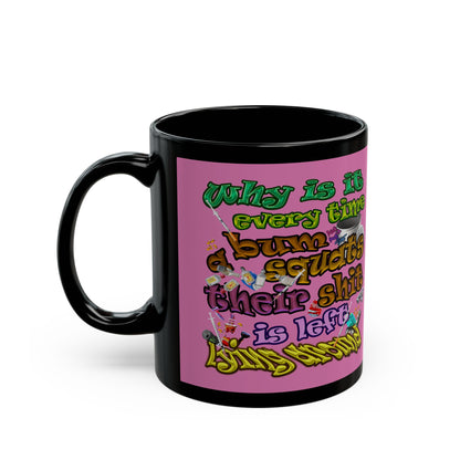the bum's shit - Black Mug (light pink)