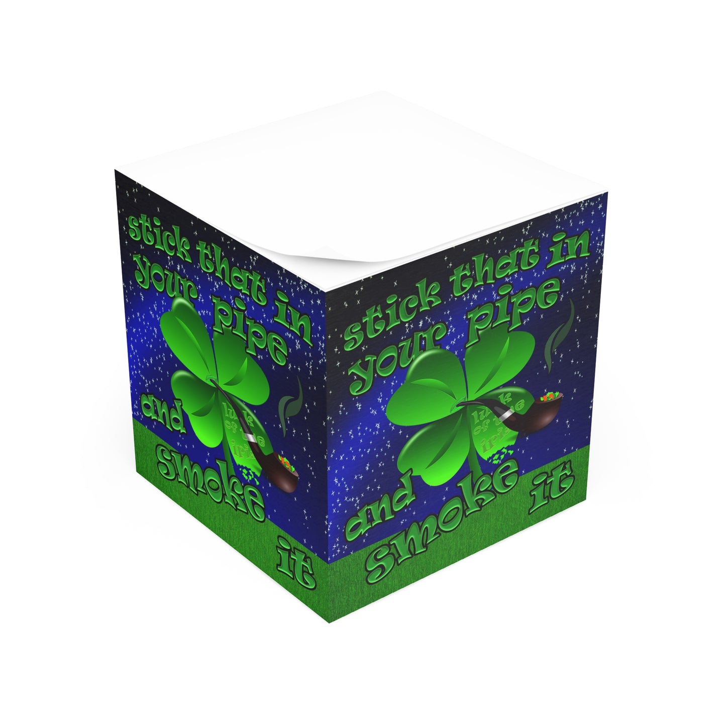 stick that in your pipe and smoke it - note cube ('snoops' background)