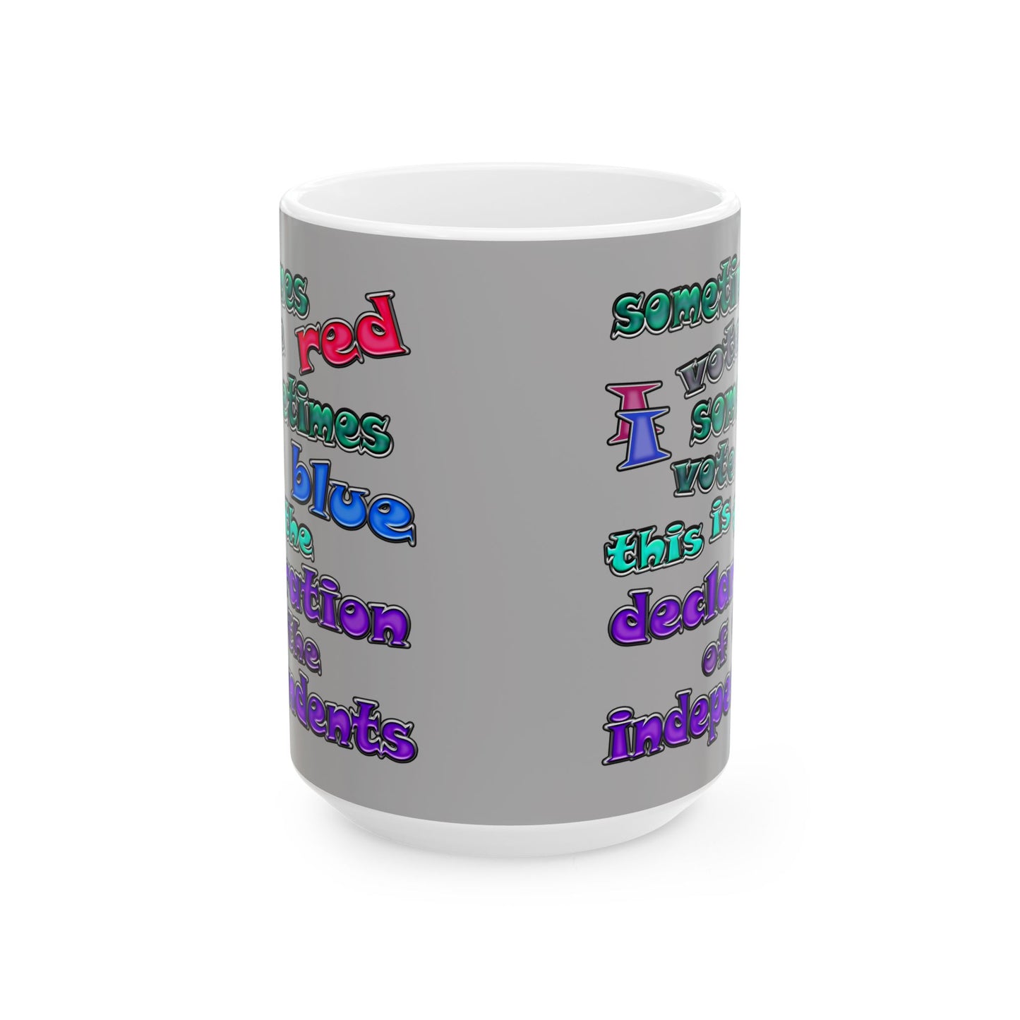 declaration of the independents - White Mug (light grey)