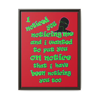 noticed you noticing - framed canvas art (dark red)
