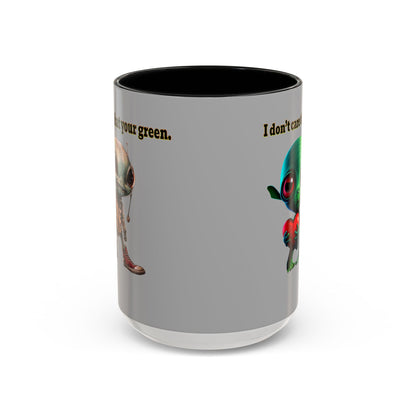 I don't care that your grey - Accent Mug (light grey)
