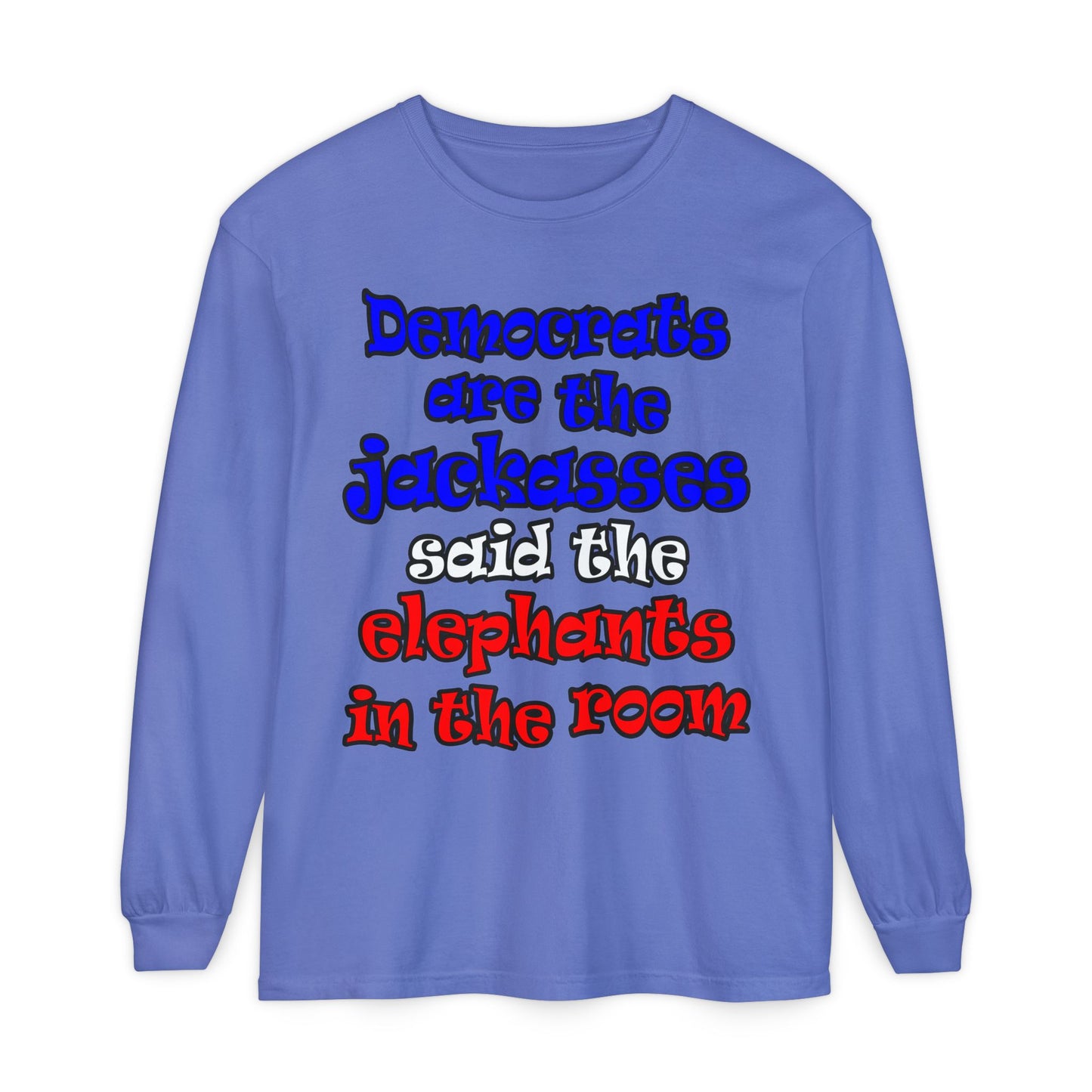 donkeys and elephants - Unisex Garment-dyed Long Sleeve T-Shirt
