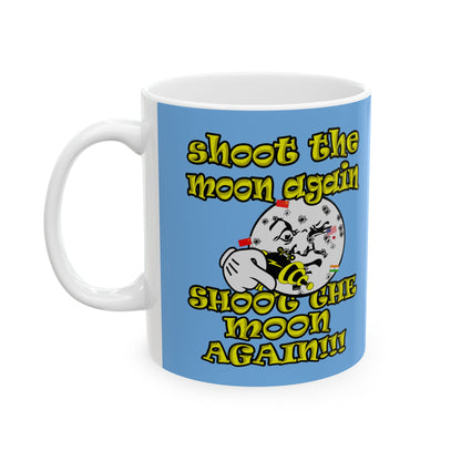 shoot the moon again - White Mug (light blue)