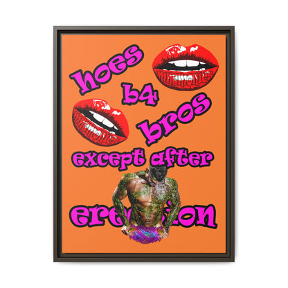 hoes b4 bros - framed canvas art (crusta)