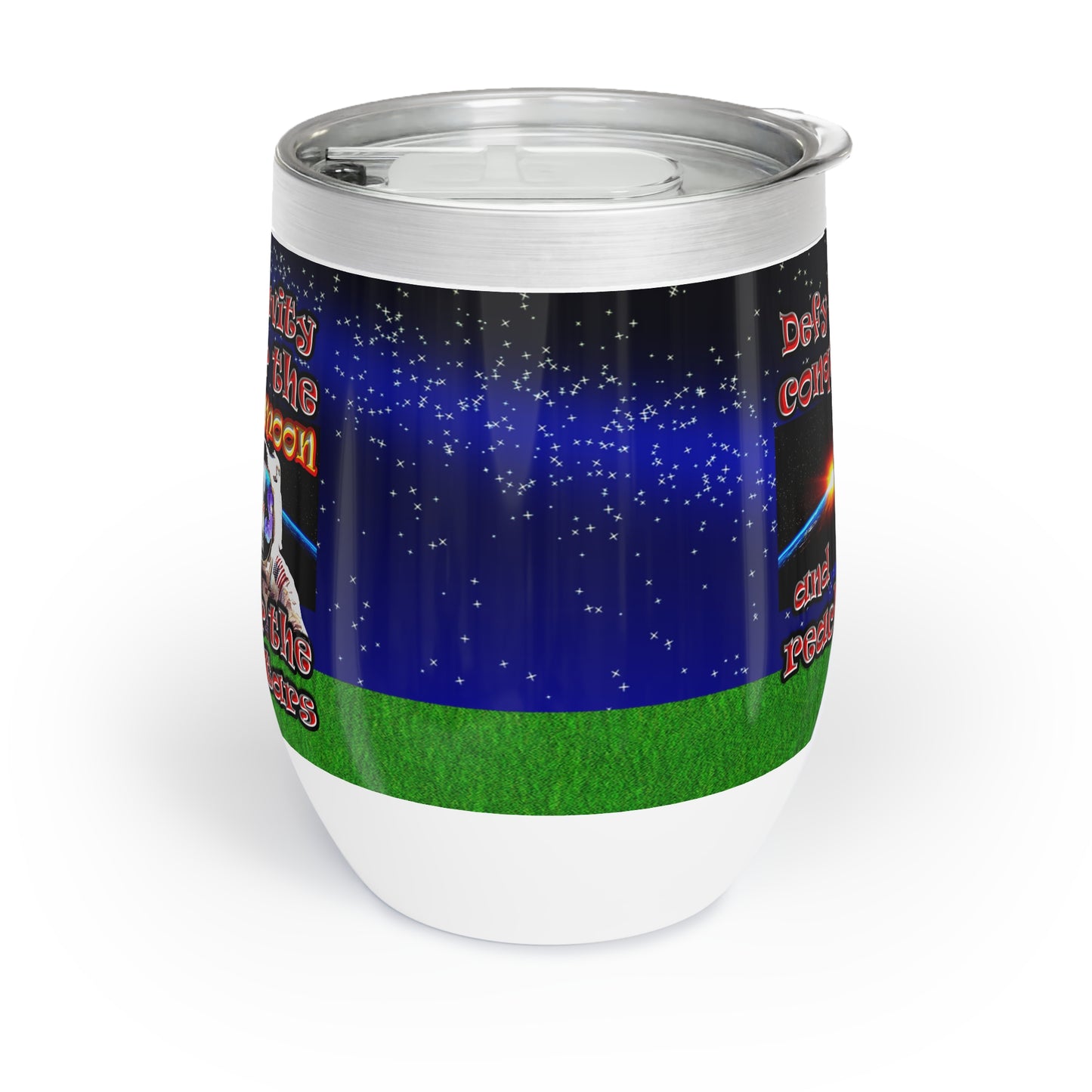 defy conquer reach - Chill Wine Tumbler ('snoops' background)