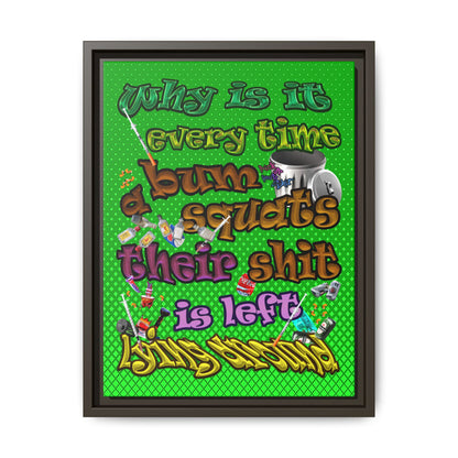 the bum's shit - framed canvas art (logo green)