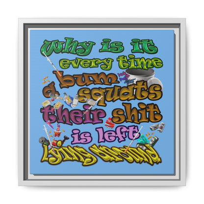 the bum's shit - framed canvas art (light blue)