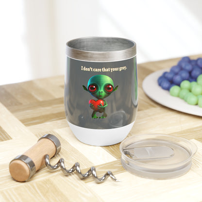 I don't care that your grey - Chill Wine Tumbler (dark grey)