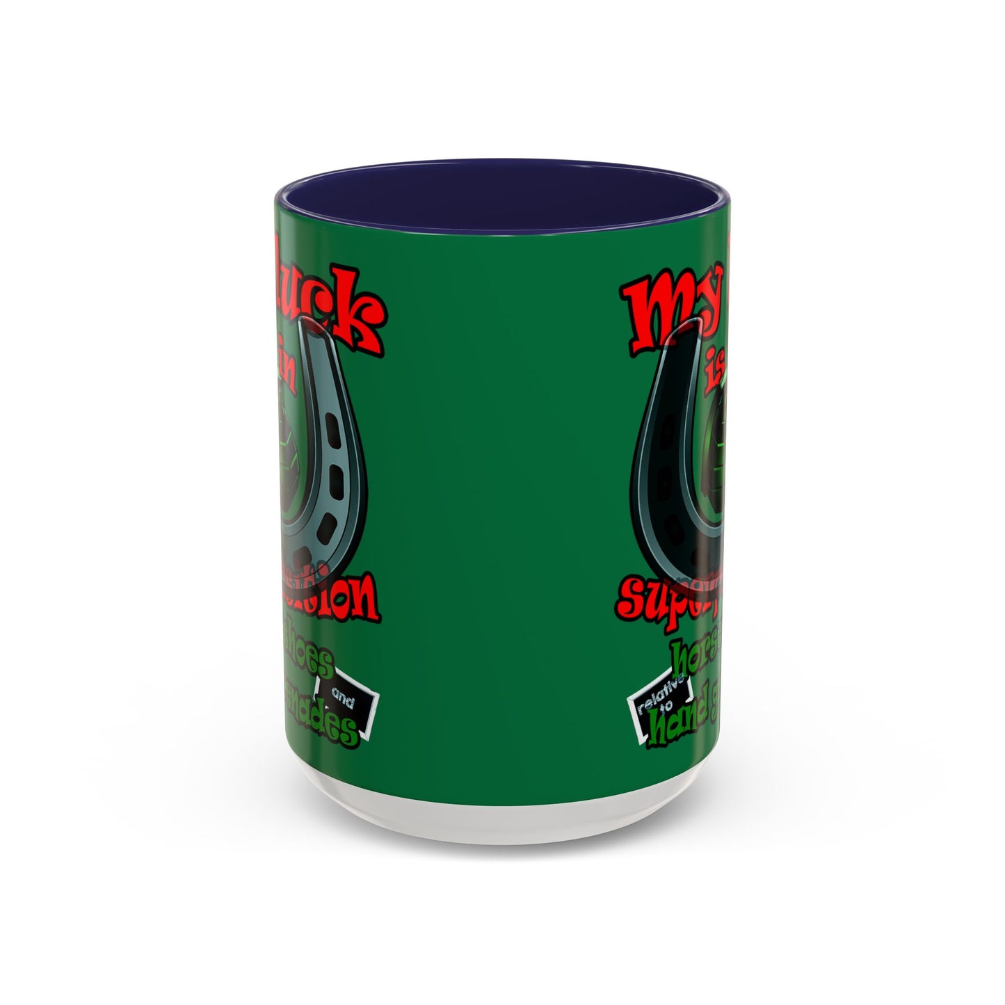 my luck - Accent Mug (dark green)