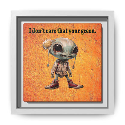 I don't care that your green - framed canvas art (burnt orange)