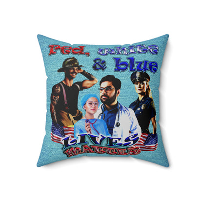 rw&b lives matter - Spun Polyester Square Pillow - (faded blue)