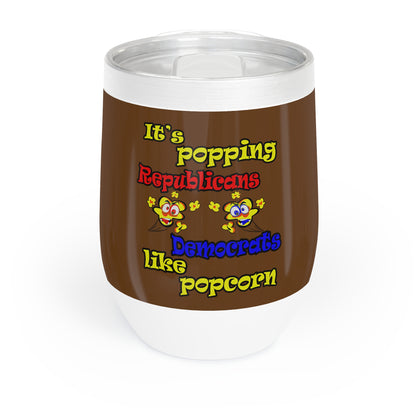 popping like popcorn - Chill Wine Tumbler (brown)