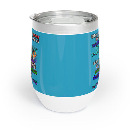 doggystyle - Chill Wine Tumbler (turquoise)