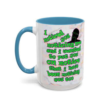 noticed you noticing - Accent Mug (white marble)