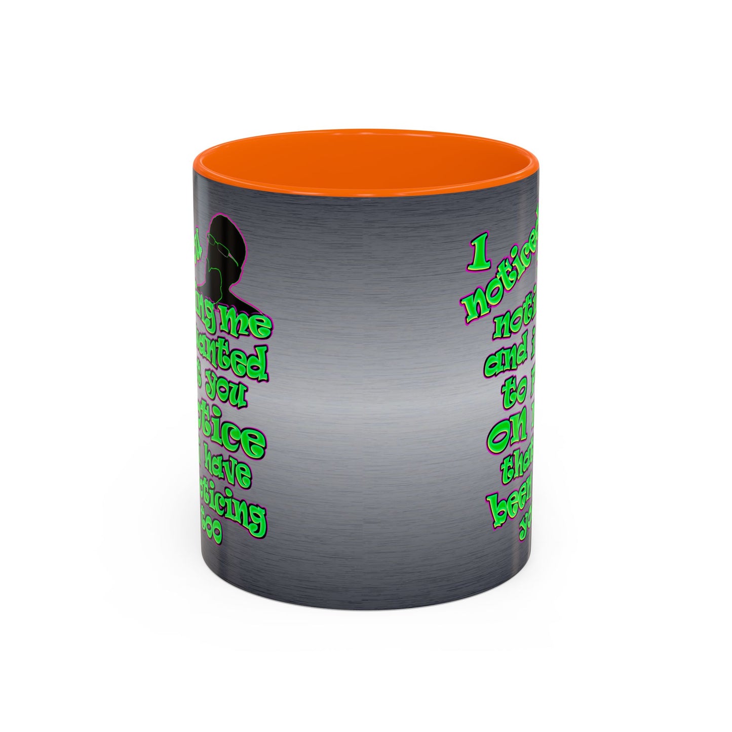 noticed you noticing - Accent Mug (brushed nickel)