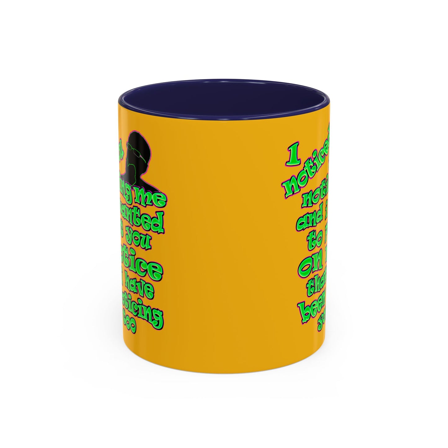 noticed you noticing - Accent Mug (yellow)