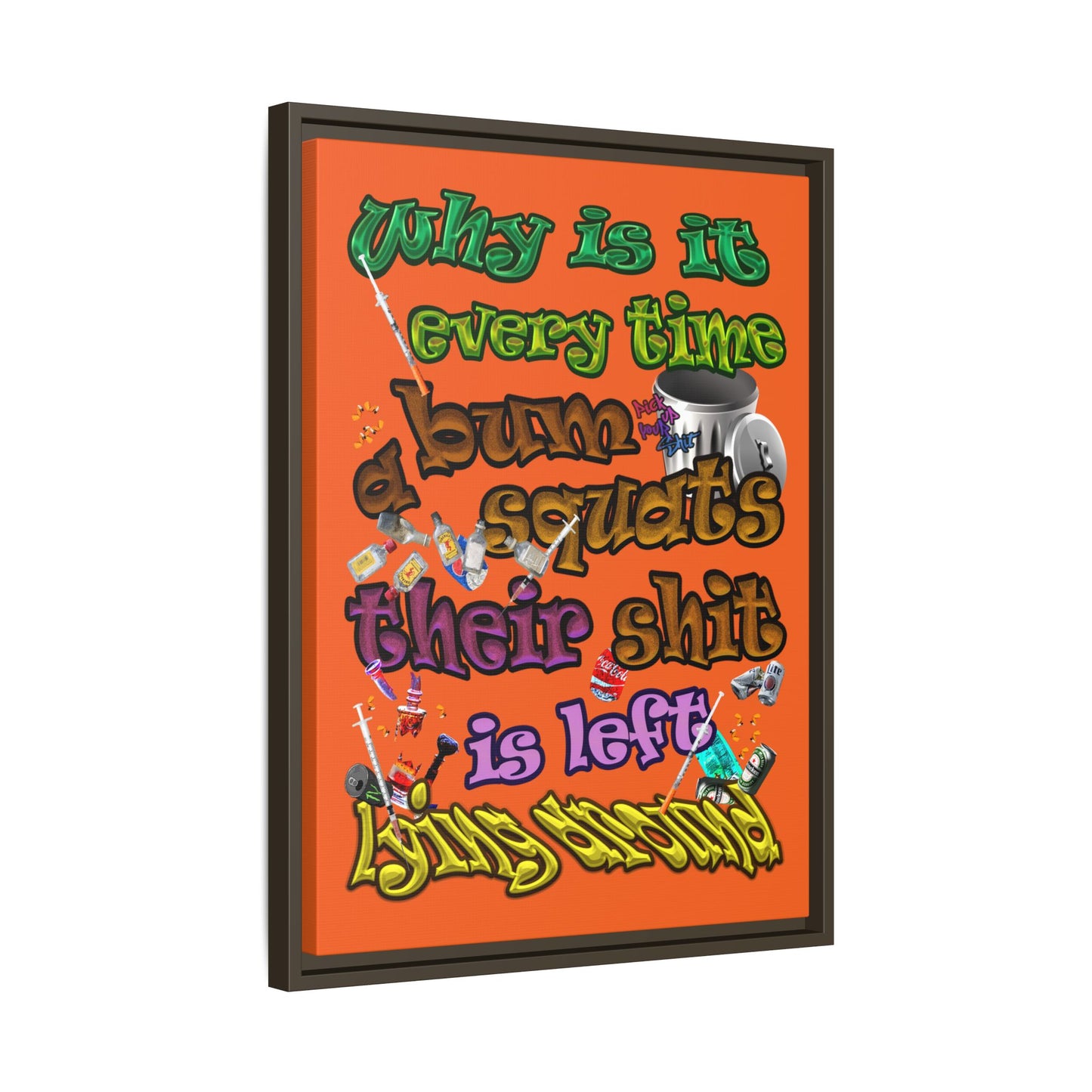the bum's shit - framed canvas art (orange)