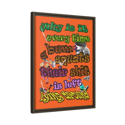 the bum's shit - framed canvas art (orange)