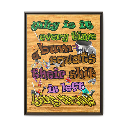 the bum's shit - framed canvas art (butterscotch wood finish)