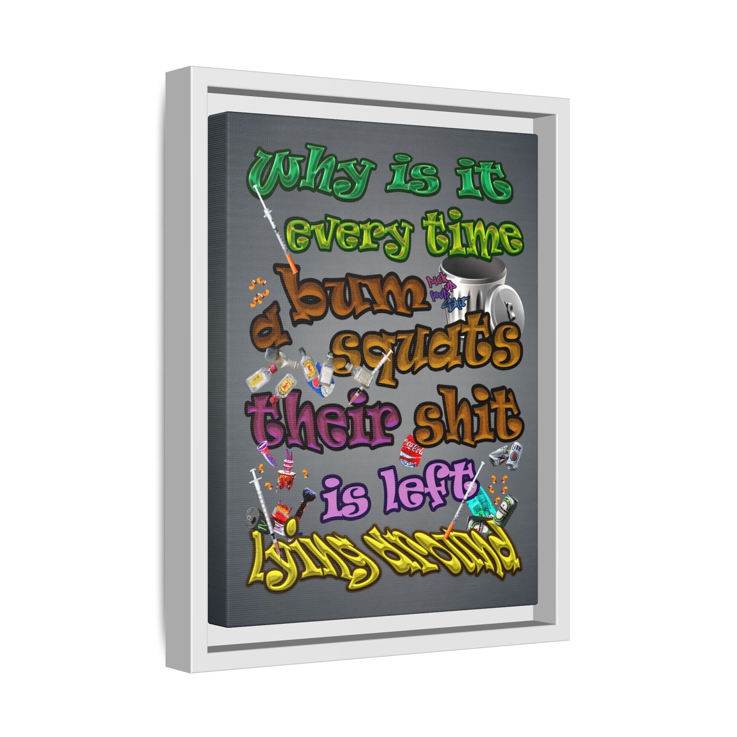 the bum's shit - framed canvas art (grey-light grey)