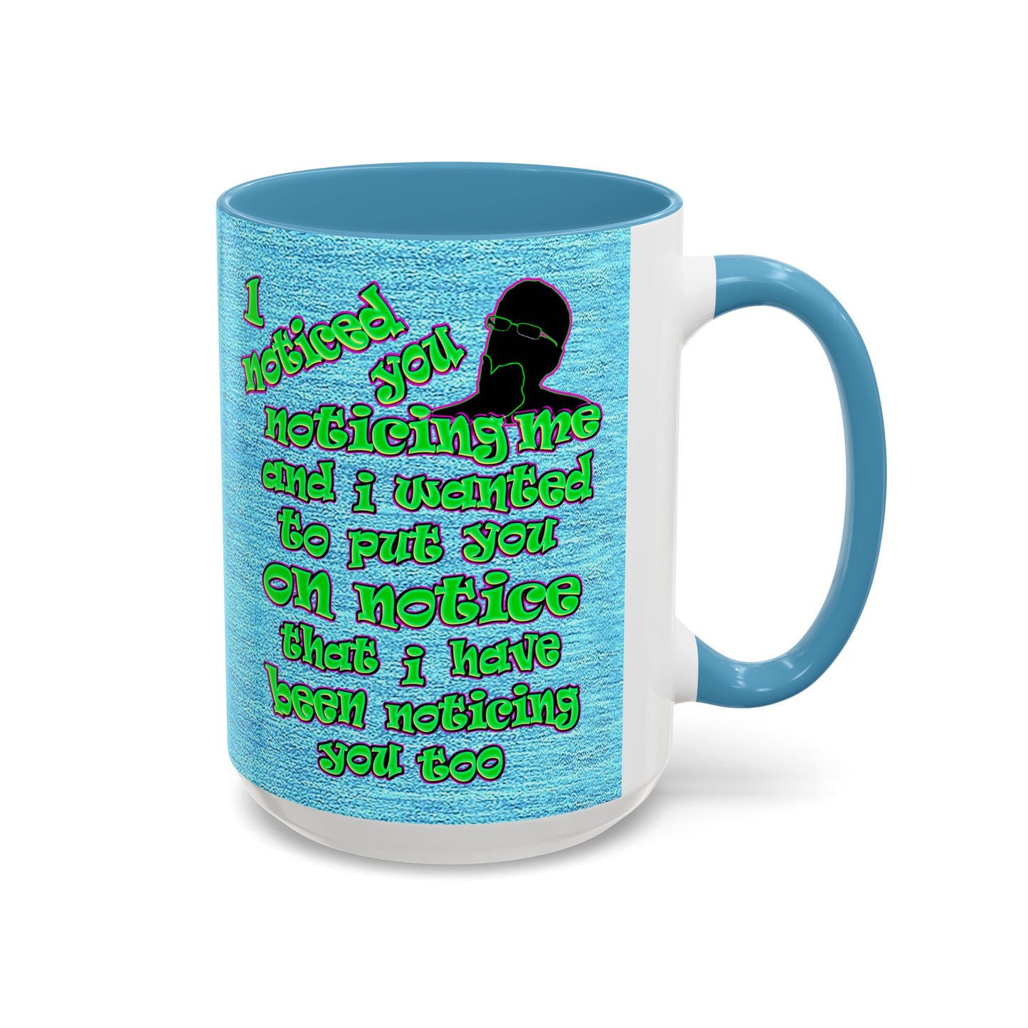 noticed you noticing - Accent Mug (faded dark blue)