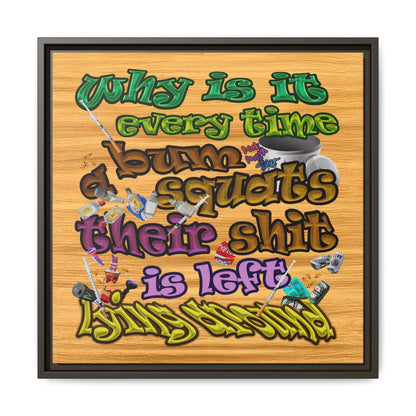 the bum's shit - framed canvas art (butterscotch wood finish)