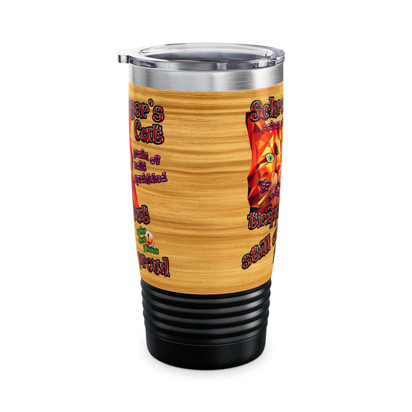 schrodinger's cat - Ringneck Tumbler, 20oz (butterscotch wood finish)